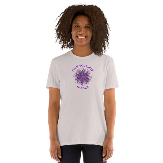 Push Yourself Harder Unisex Tee by EraofInk