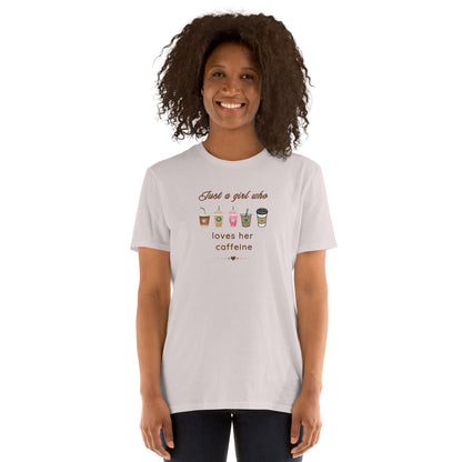 Just a Girl Who Loves Her Caffeine Unisex Tee by EraofInk