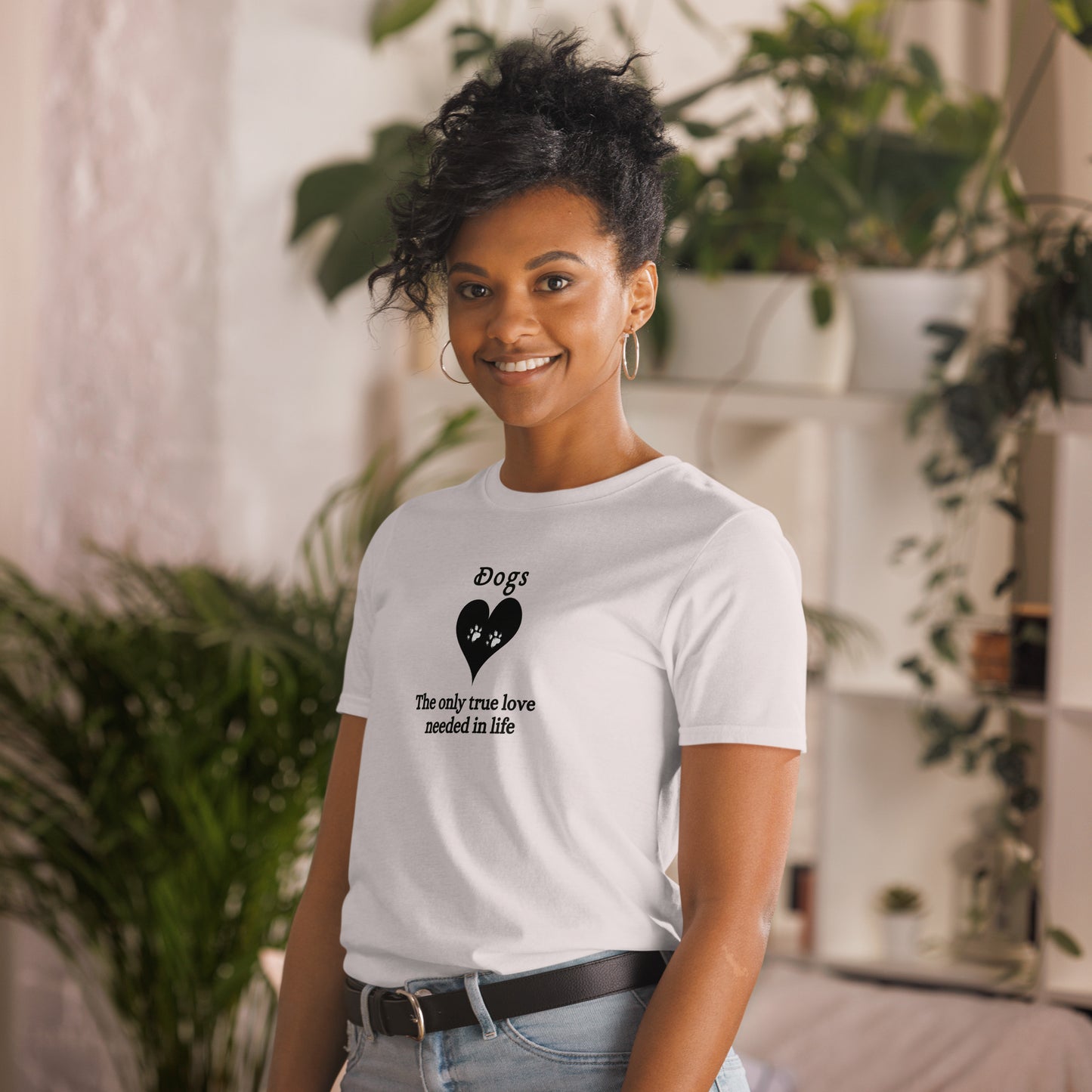 I Love Dogs Tee Dogs The Only True Love Needed in Life Unisex Tee by EraofInk