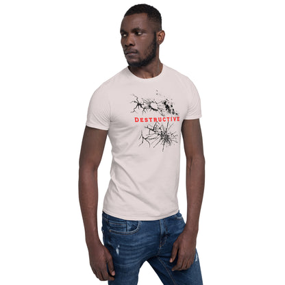 For the Destructive Personality Type Unisex Tee by EraofInk