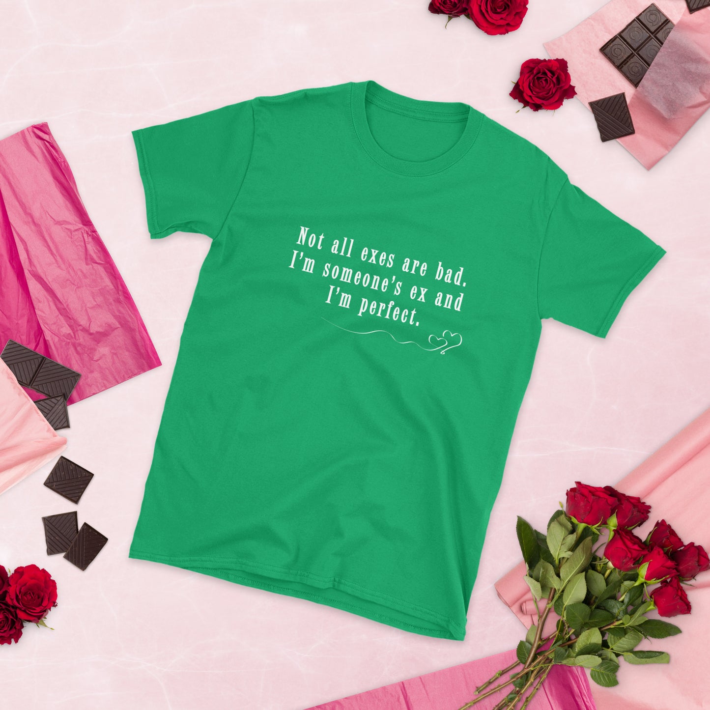 Not All Exes Are Bad. I'm Someone's Ex and I'm Perfect Unisex Tee by EraofInk