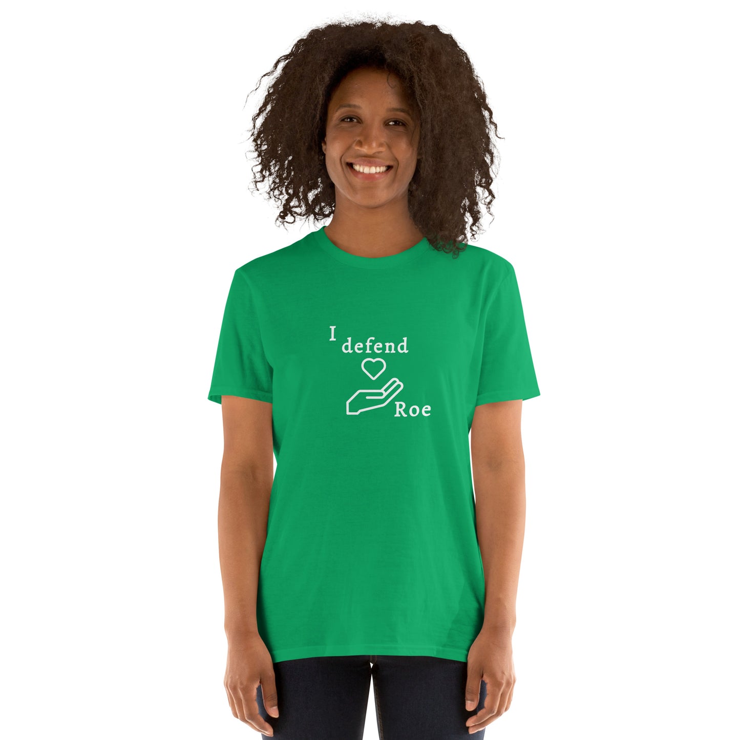 I Defend Roe Unisex Tee by EraofInk