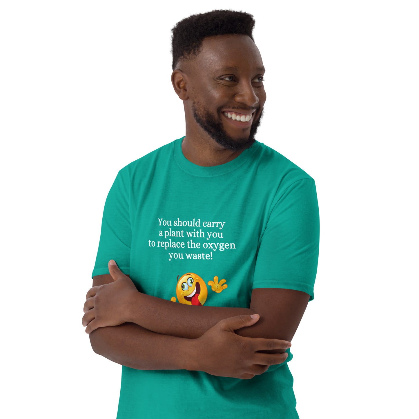 You Should Carry a Plant with You to Replace All the Oxygen You Waste Unisex Tee by EraofInk