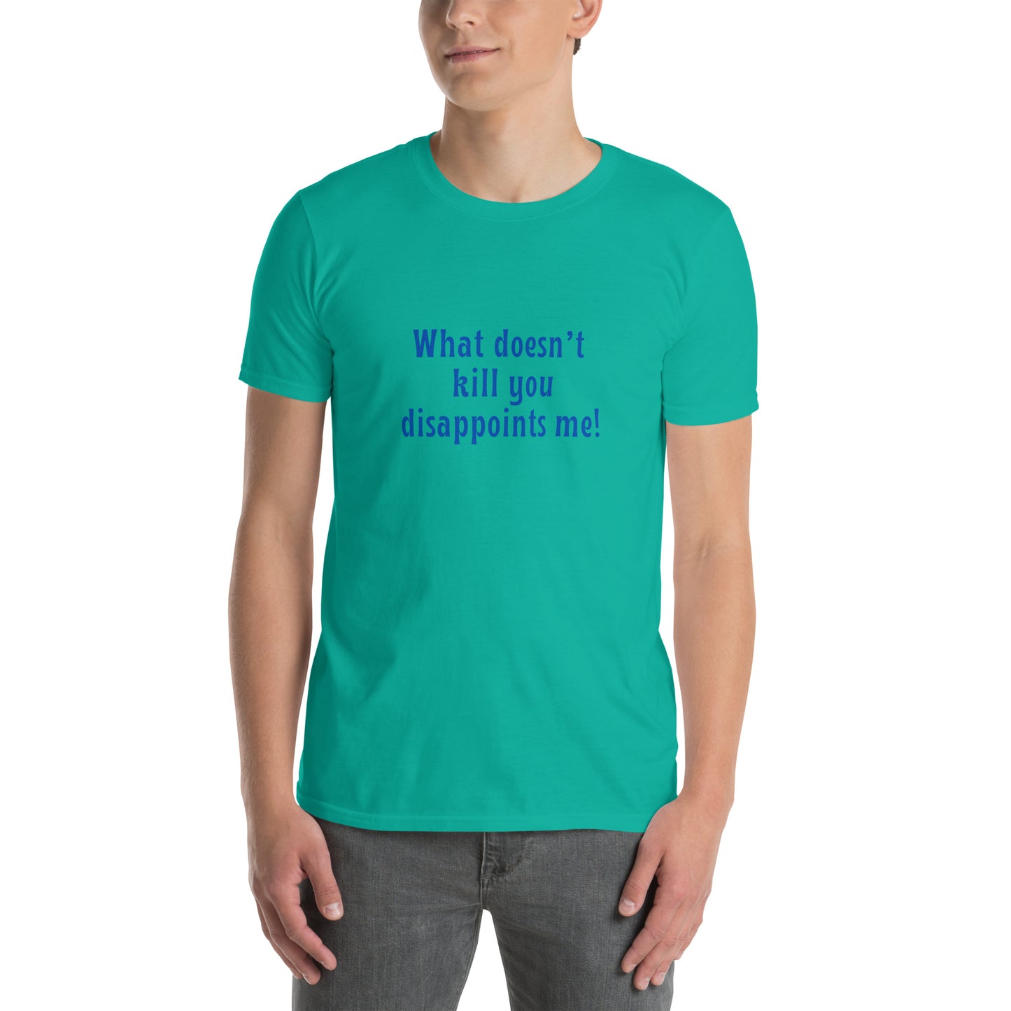 What Doesn't Kill You Disappoints Me Unisex Tee by EraofInk