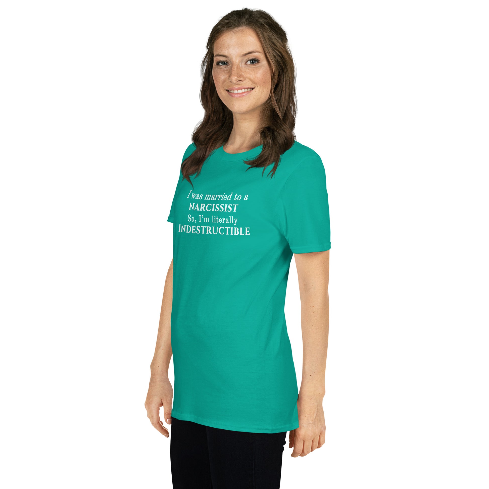 I Was Married to a Narcissist So I'm Literally Indestructible Unisex Tee by EraofInk