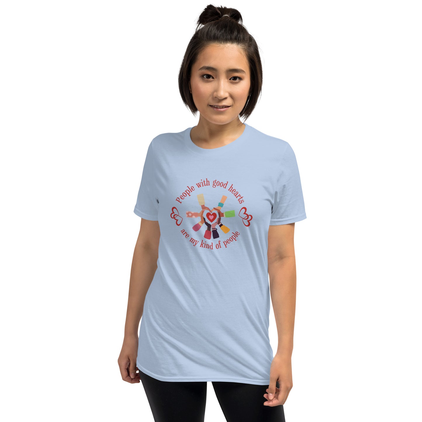 People With Good Hearts Are My Kind Of People Unisex Tee by EraofInk