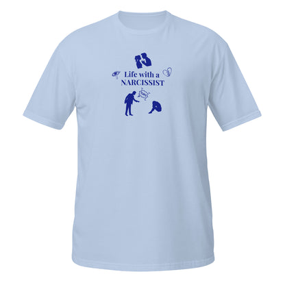 Depiction of Life With A Narcissist Unisex Tee by EraofInk