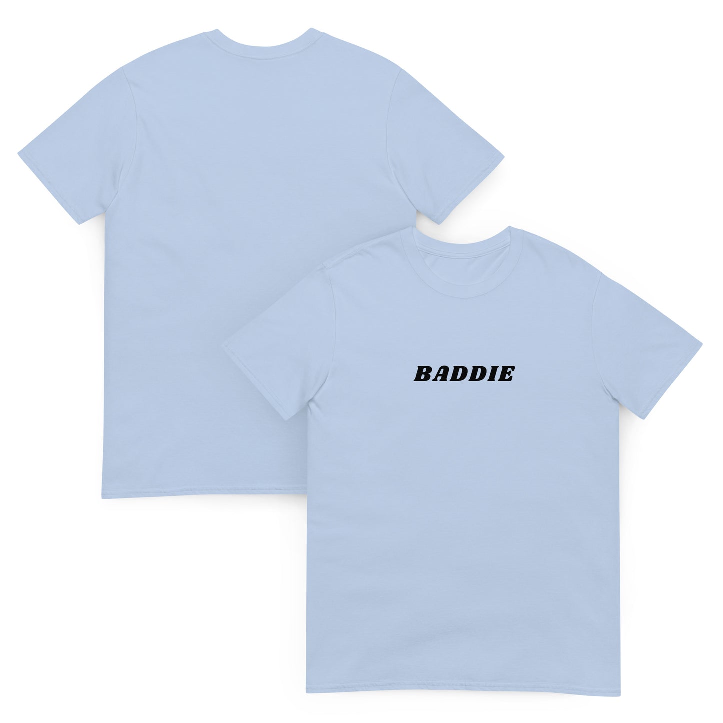 Baddie Unisex Tee by EraofInk