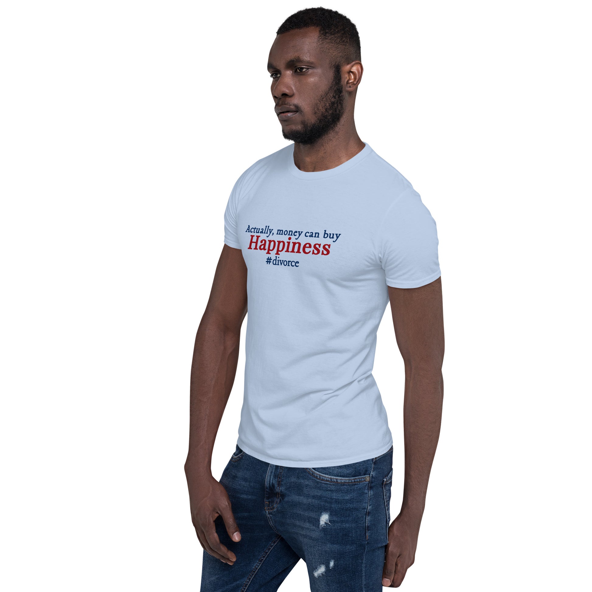 Who Says Money Can't Buy Happiness? #divorce Humor Unisex Tee by EraofInk