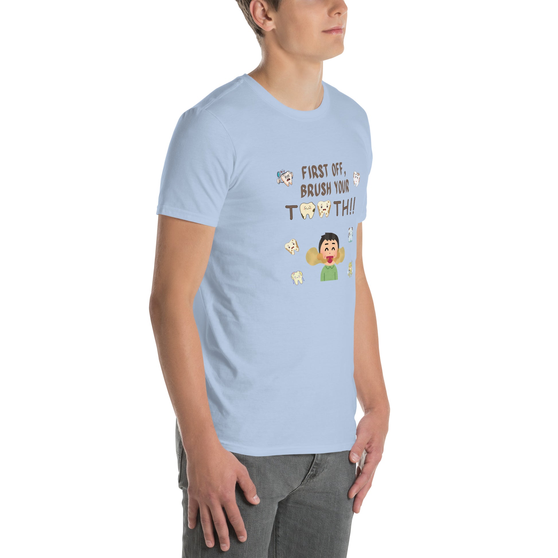 First Off, Brush Your Teeth Unisex Tee by EraofInk by RecreatingKrista