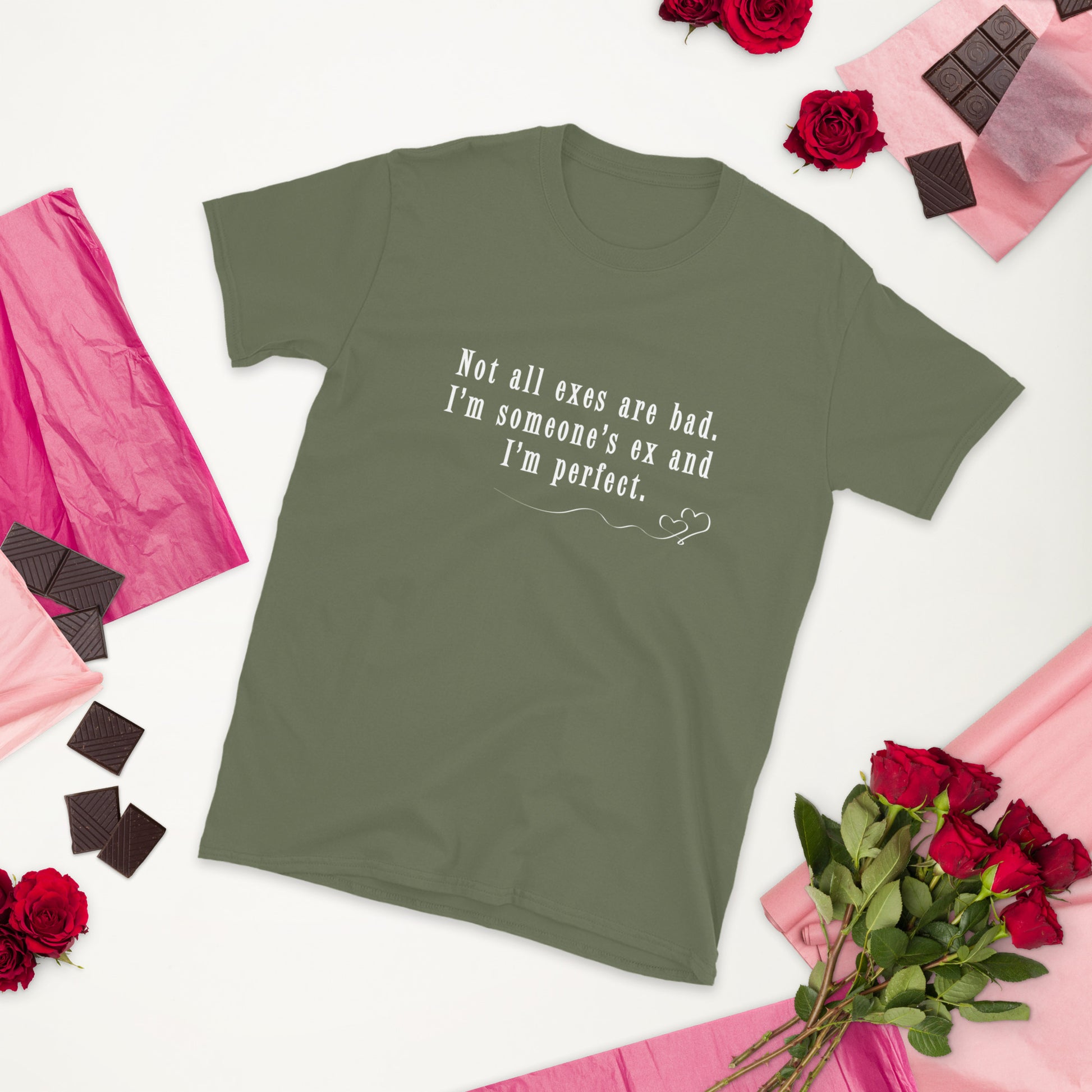 Not All Exes Are Bad. I'm Someone's Ex and I'm Perfect Unisex Tee by EraofInk