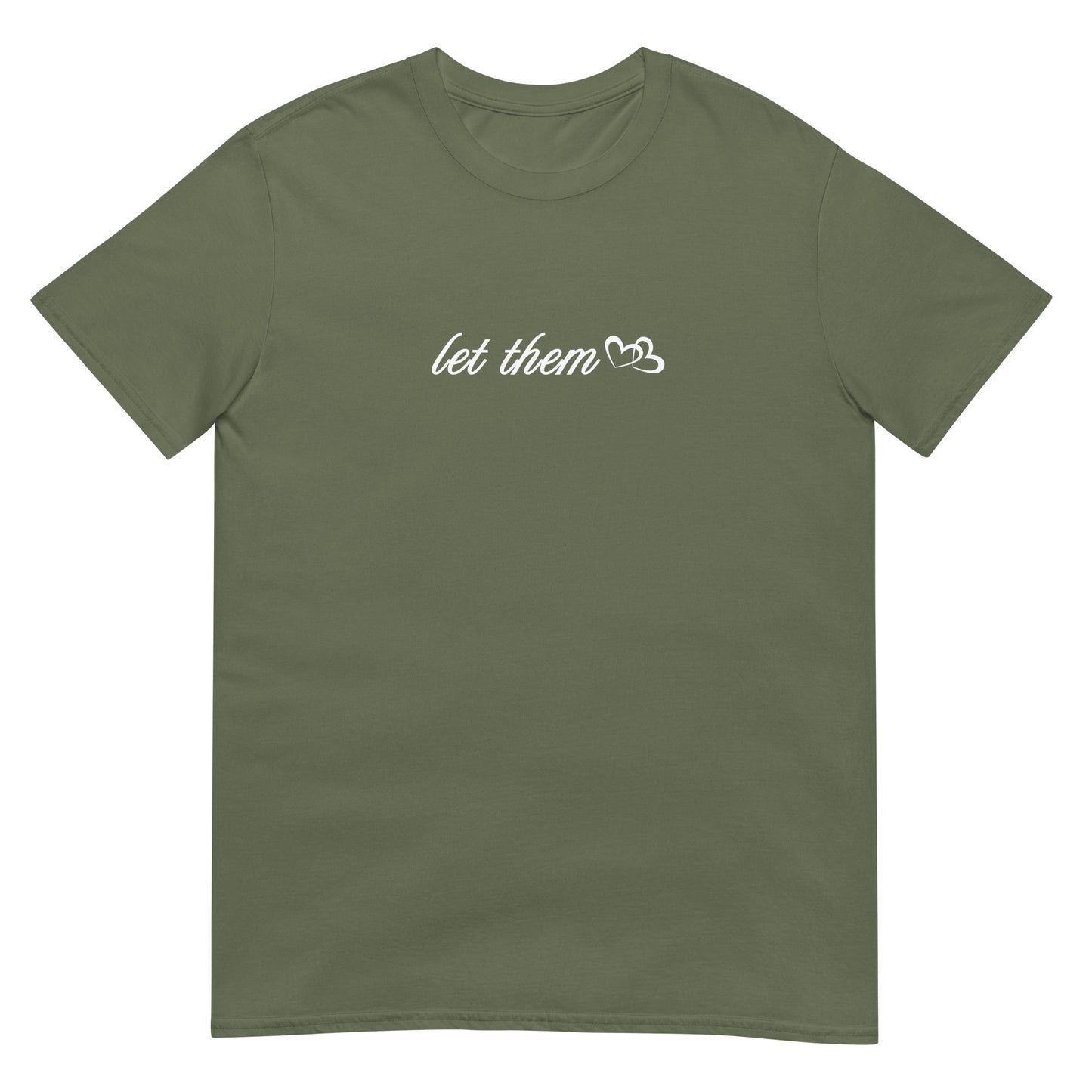 Let Them Featured in White Font Unisex Tee by EraofInk