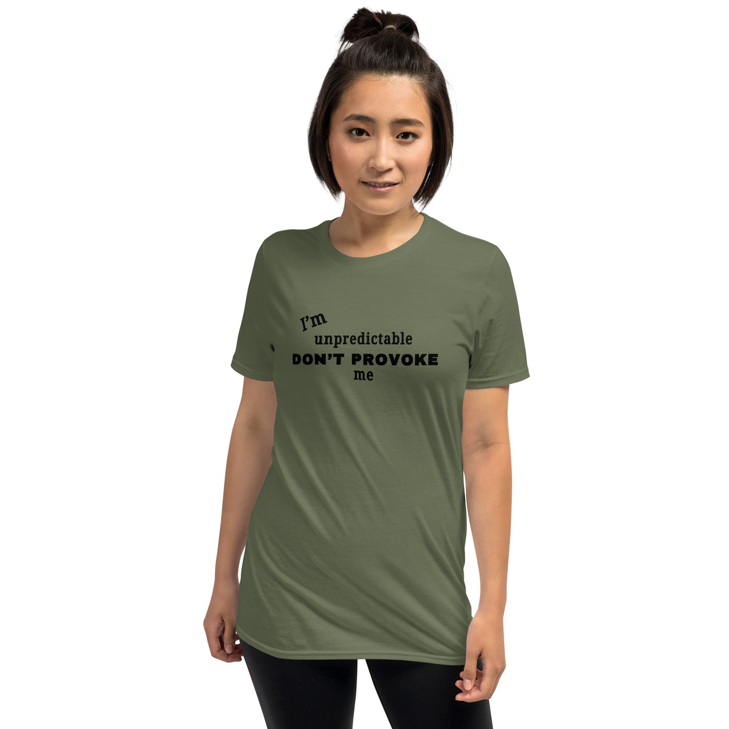 You Don't Wanna Provoke Me I'm Unpredictable Unisex Tee by EraofInk