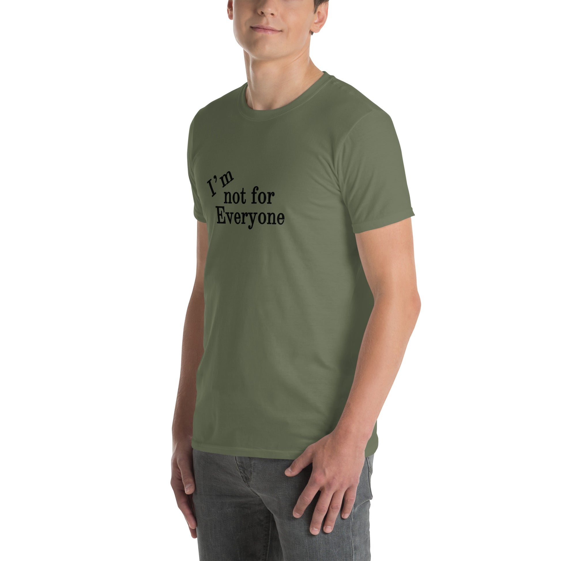 I'm Not For Everyone Unisex Tee by EraofInk