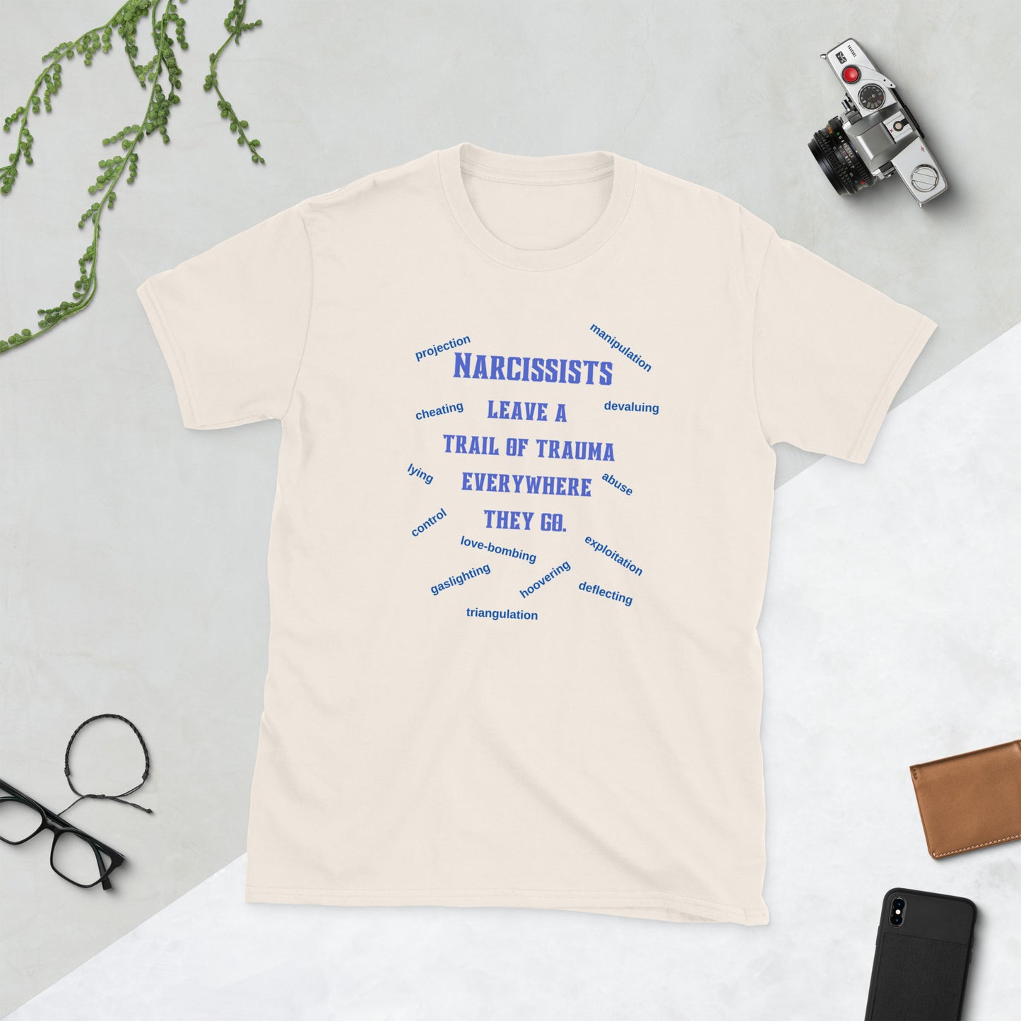 Narcissists Leave a Trail of Trauma Everywhere They Go Unisex Tee by EraofInk