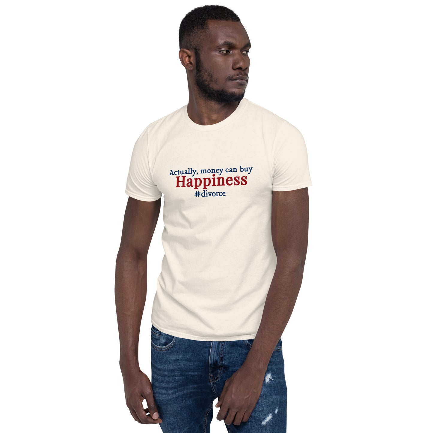 Who Says Money Can't Buy Happiness? #divorce Humor Unisex Tee by EraofInk
