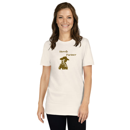 Howdy Partner Unisex Tee by EraofInk