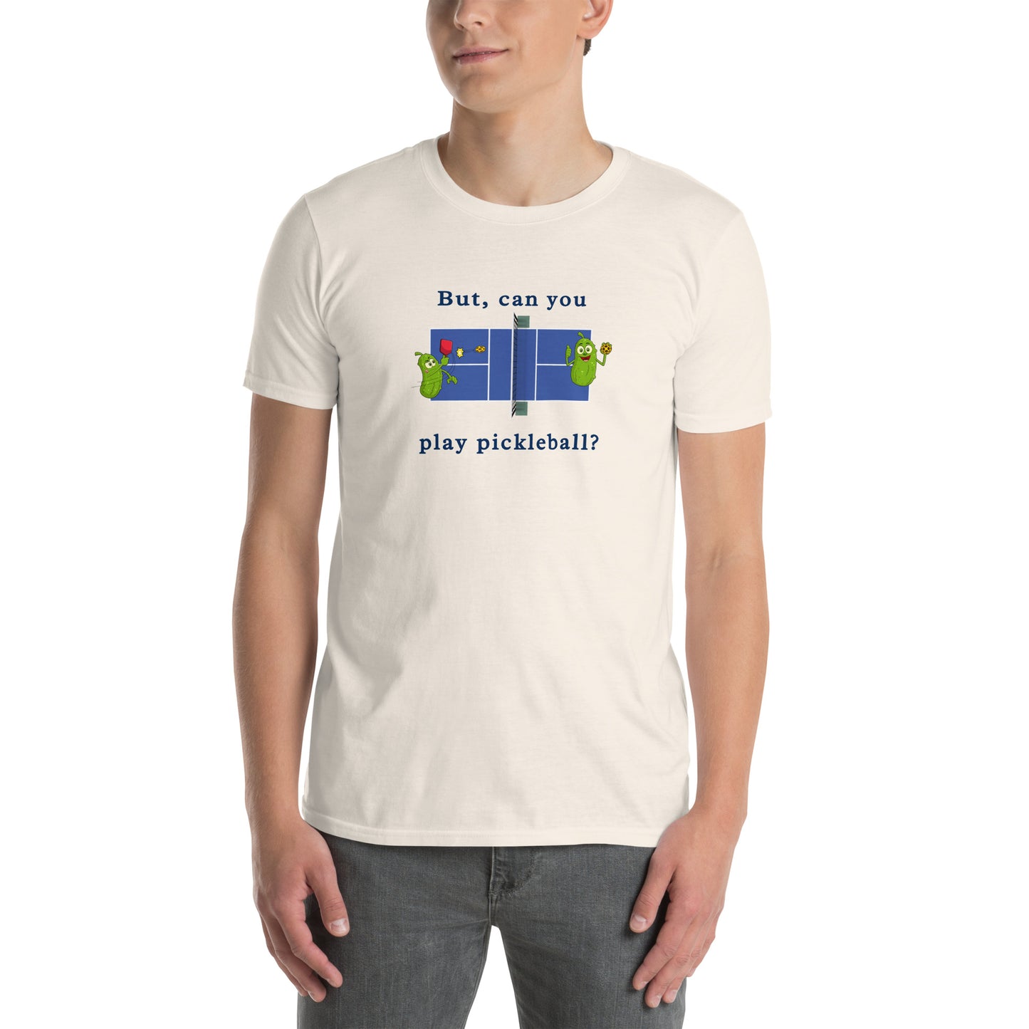 But Can You Play Pickleball ? Pickleball Unisex Tee by EraofInk