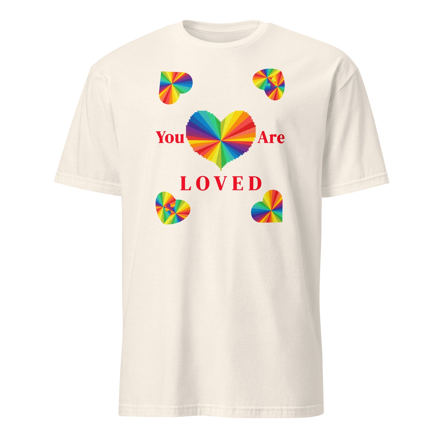 You Are Loved Equality LGBTQ+ Unisex Tee by EraofInk