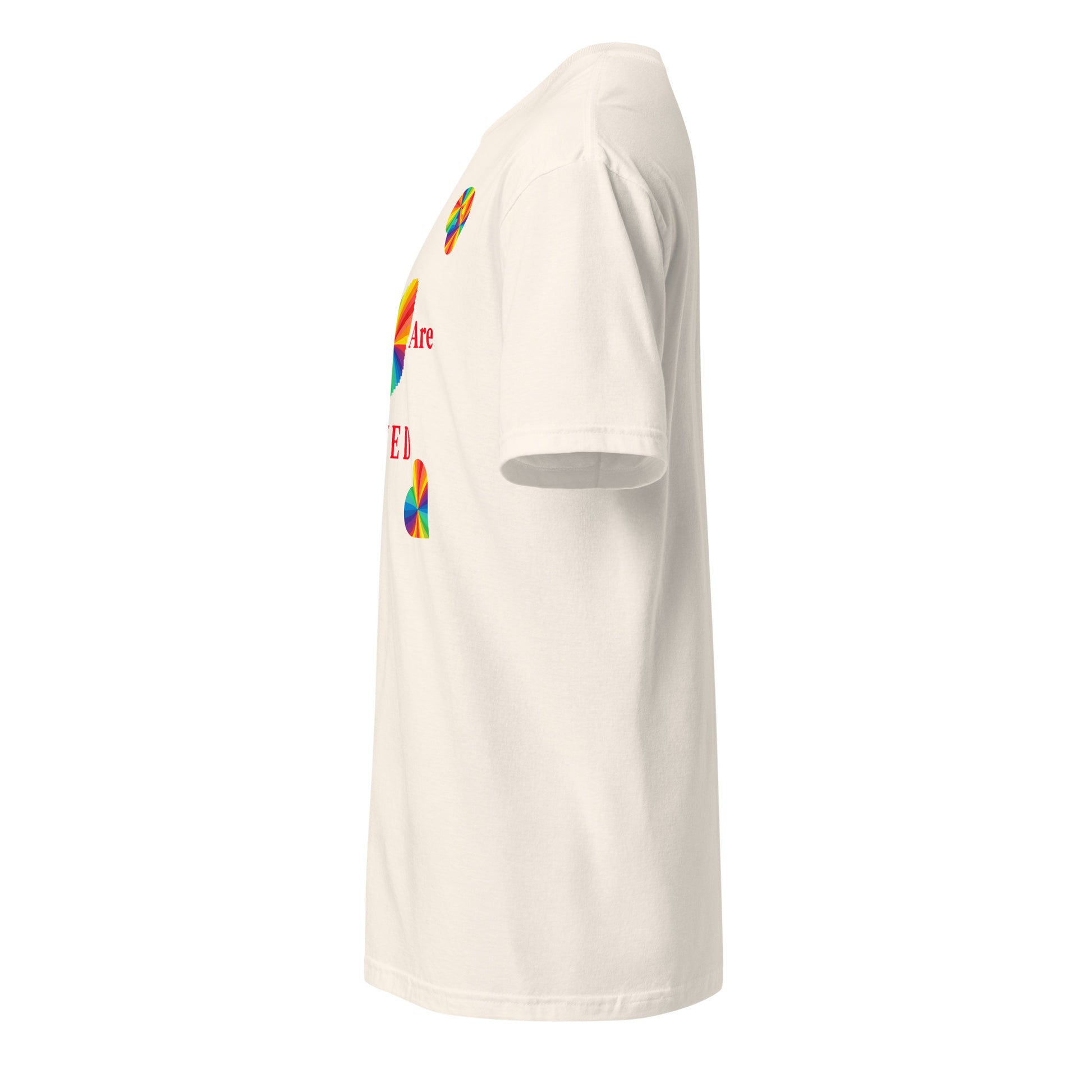 You Are Loved Equality LGBTQ+ Unisex Tee by EraofInk