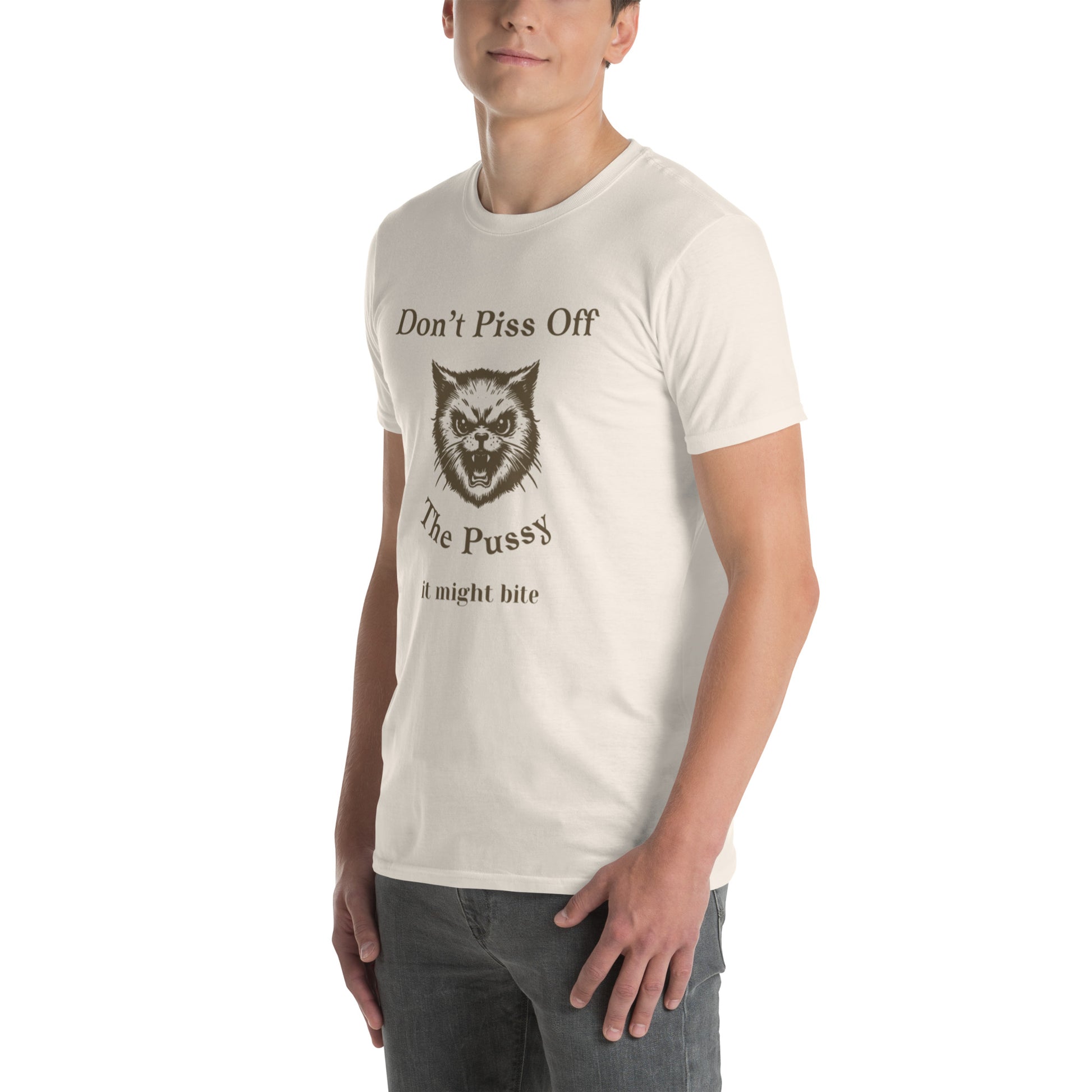 Don't Piss Off the Pussy It Might Bite Unisex Tee by EraofInk