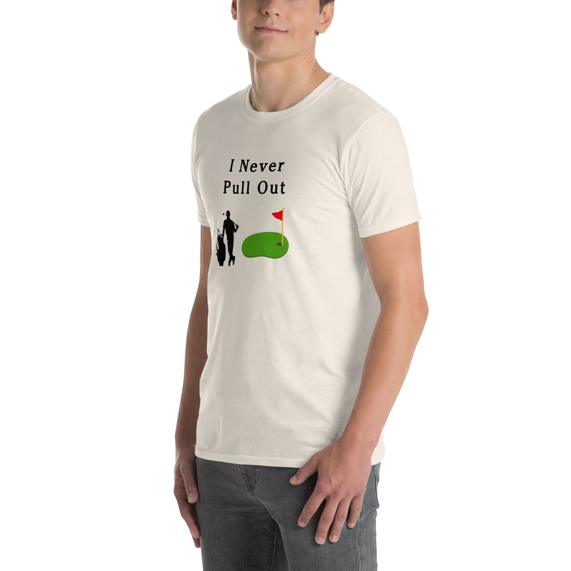 I Never Pull Out Unisex Tee by EraofInk