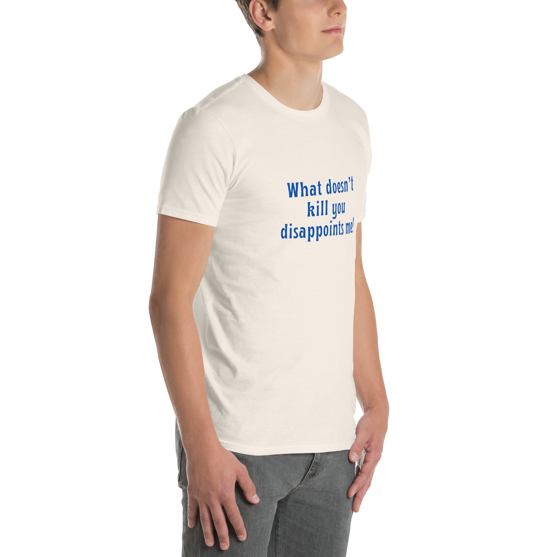 What Doesn't Kill You Disappoints Me Unisex Tee by EraofInk