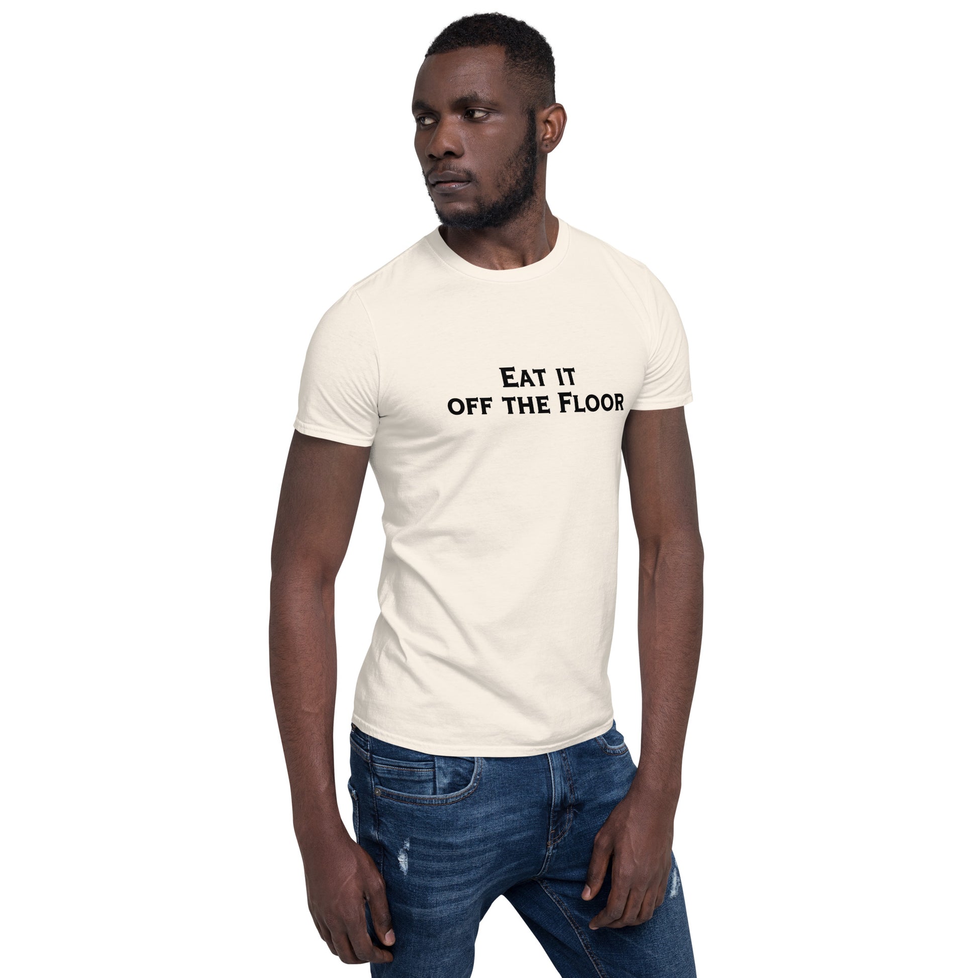 Eat It Off The Floor Unisex Tee by EraofInk