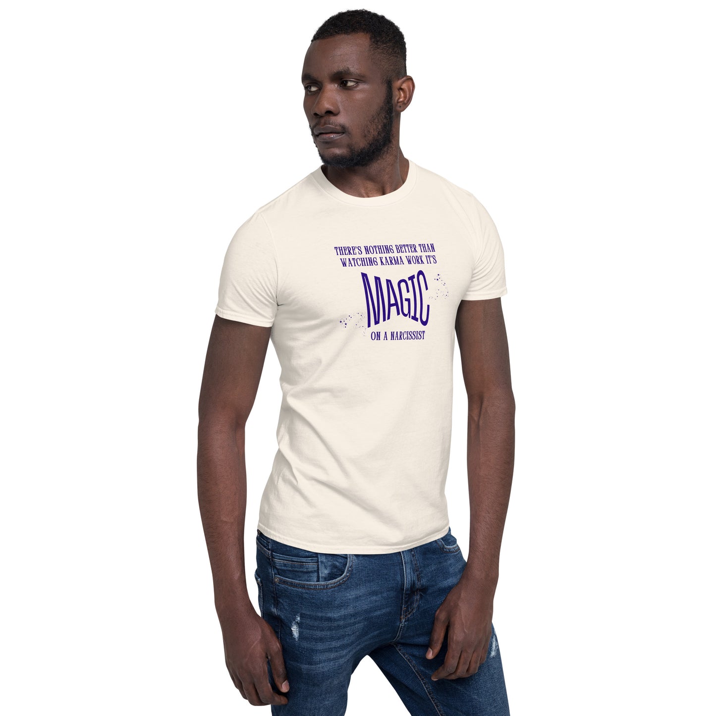 There's Nothing Better Than Watching Karma Work It's Magic on a Narcissist Unisex Tee by EraofInk