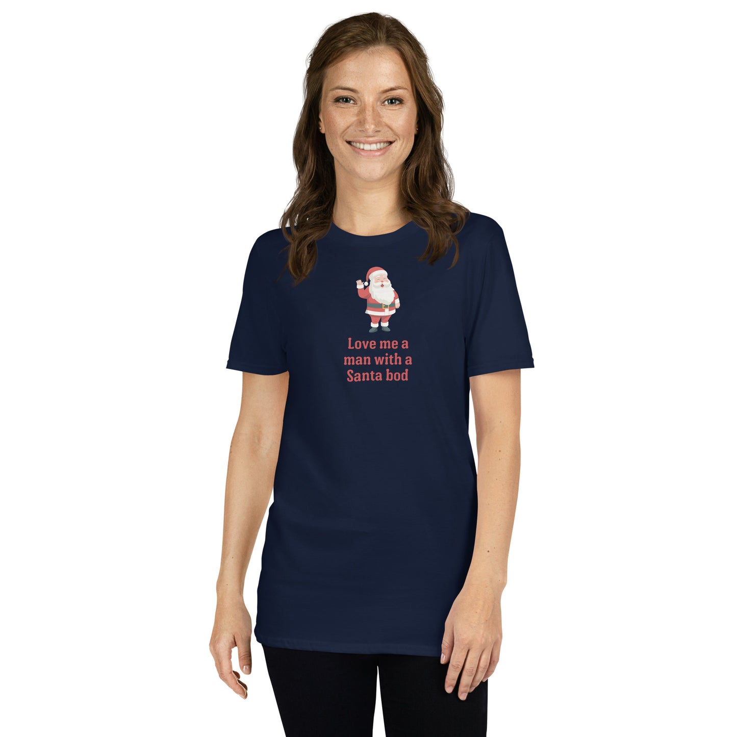 Love Me a Man With a Santa Bod Unisex Tee by EraofInk