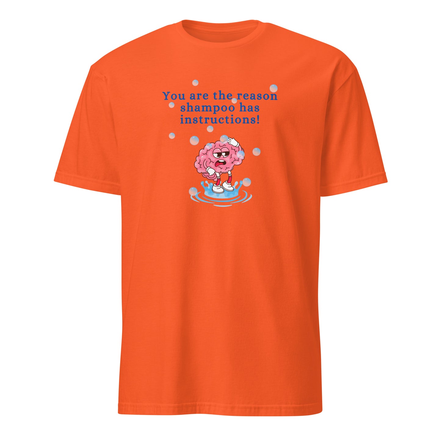 You are the Reason Shampoo has Instructions Unisex Tee by EraofInk