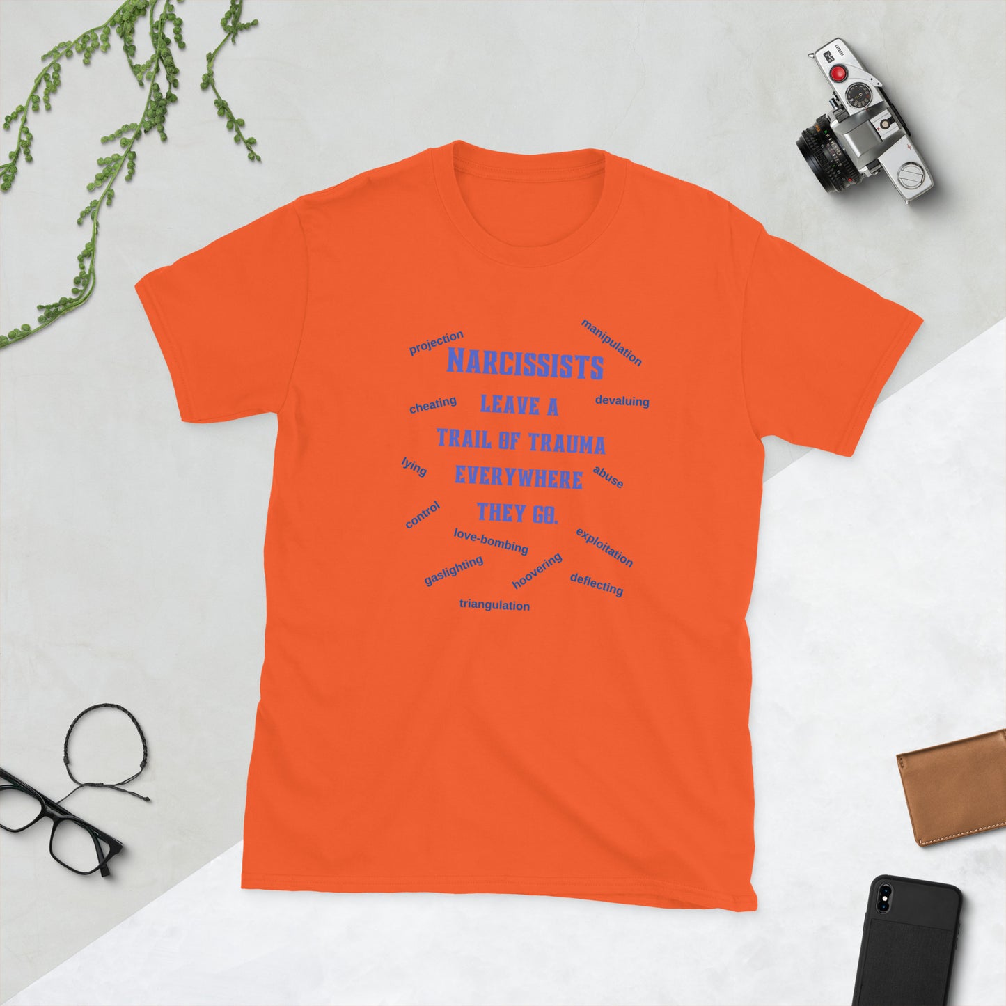 Narcissists Leave a Trail of Trauma Everywhere They Go Unisex Tee by EraofInk