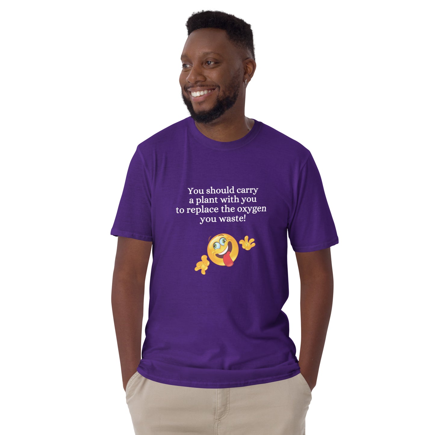 You Should Carry a Plant with You to Replace All the Oxygen You Waste Unisex Tee by EraofInk