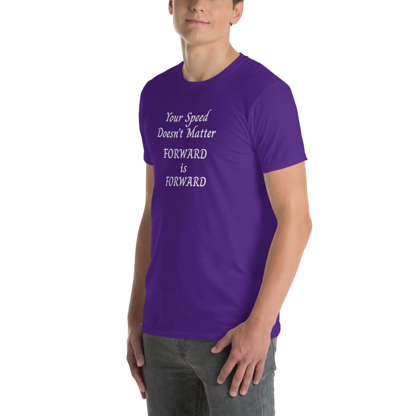 Motivational Tee Your Speed Doesn't Matter Forward id Forward Unisex Tee by EraofInk