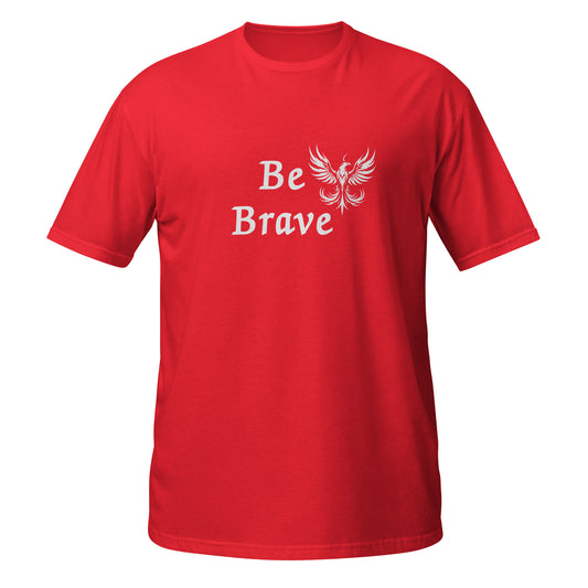Phoenix Rising Bravery Be Brave Unisex Tee by RecreatingKrista