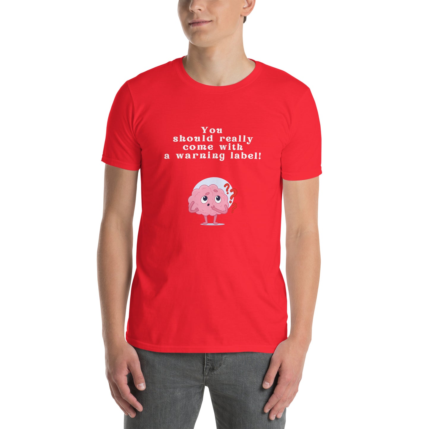 You Should Really Come with a Warning Label Unisex Tee by EraofInk