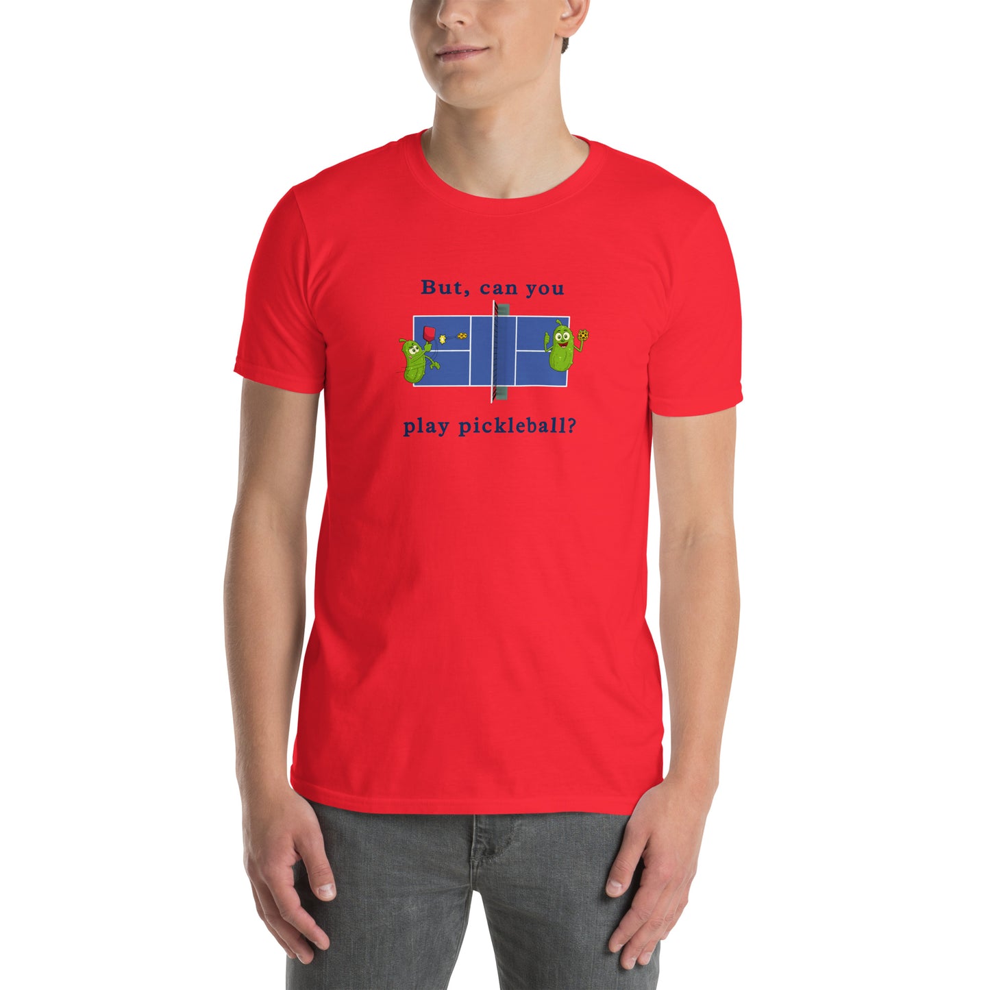 But Can You Play Pickleball ? Pickleball Unisex Tee by EraofInk