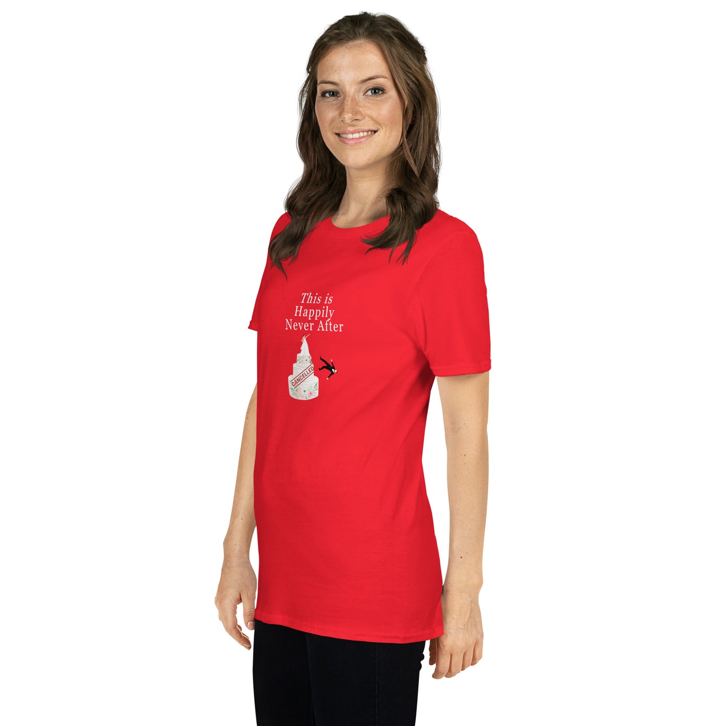 Wedding Cancelled Not Getting Married This is Happily Never After Unisex Tee. by EraofInk