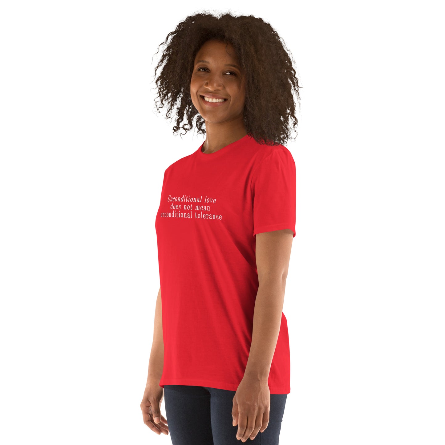 Narcissist Abuse Awareness Unconditional Love Does Not Mean Unconditional Tolerance Unisex Tee by EraofInk
