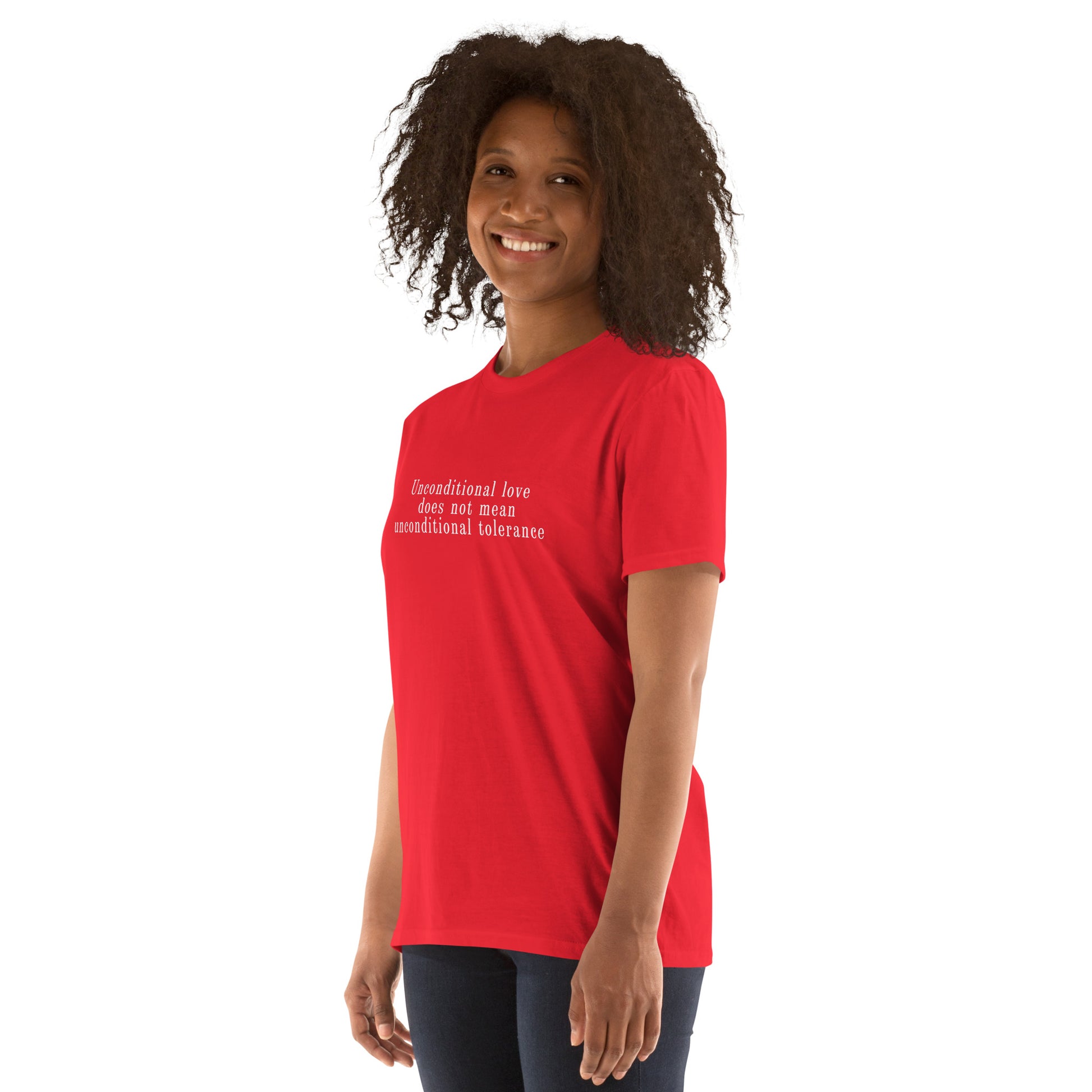 Narcissist Abuse Awareness Unconditional Love Does Not Mean Unconditional Tolerance Unisex Tee by EraofInk