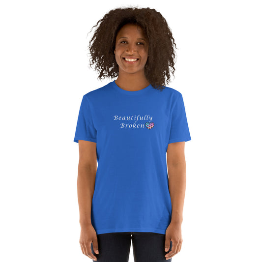 Beautifully Broken Unisex Tee by EraofInk