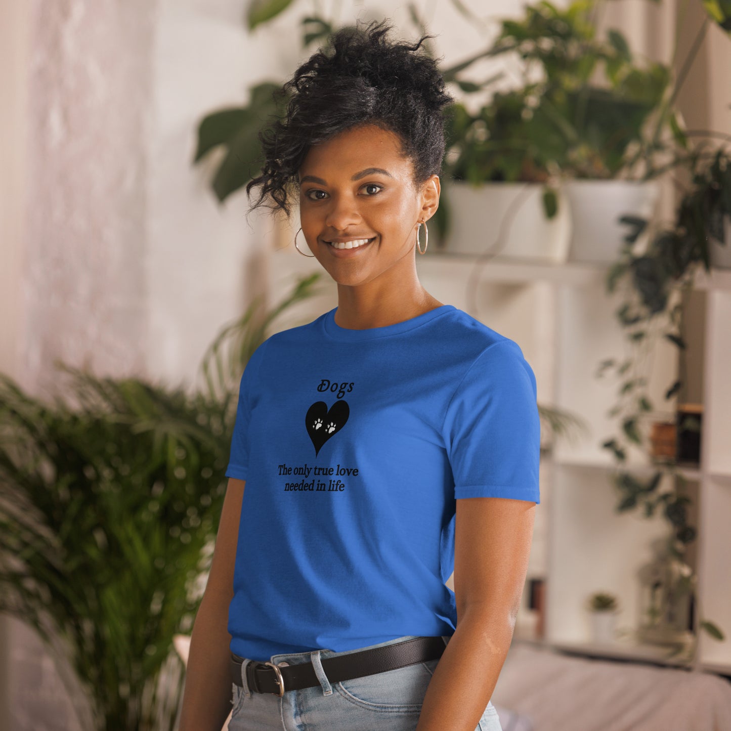 I Love Dogs Tee Dogs The Only True Love Needed in Life Unisex Tee by EraofInk