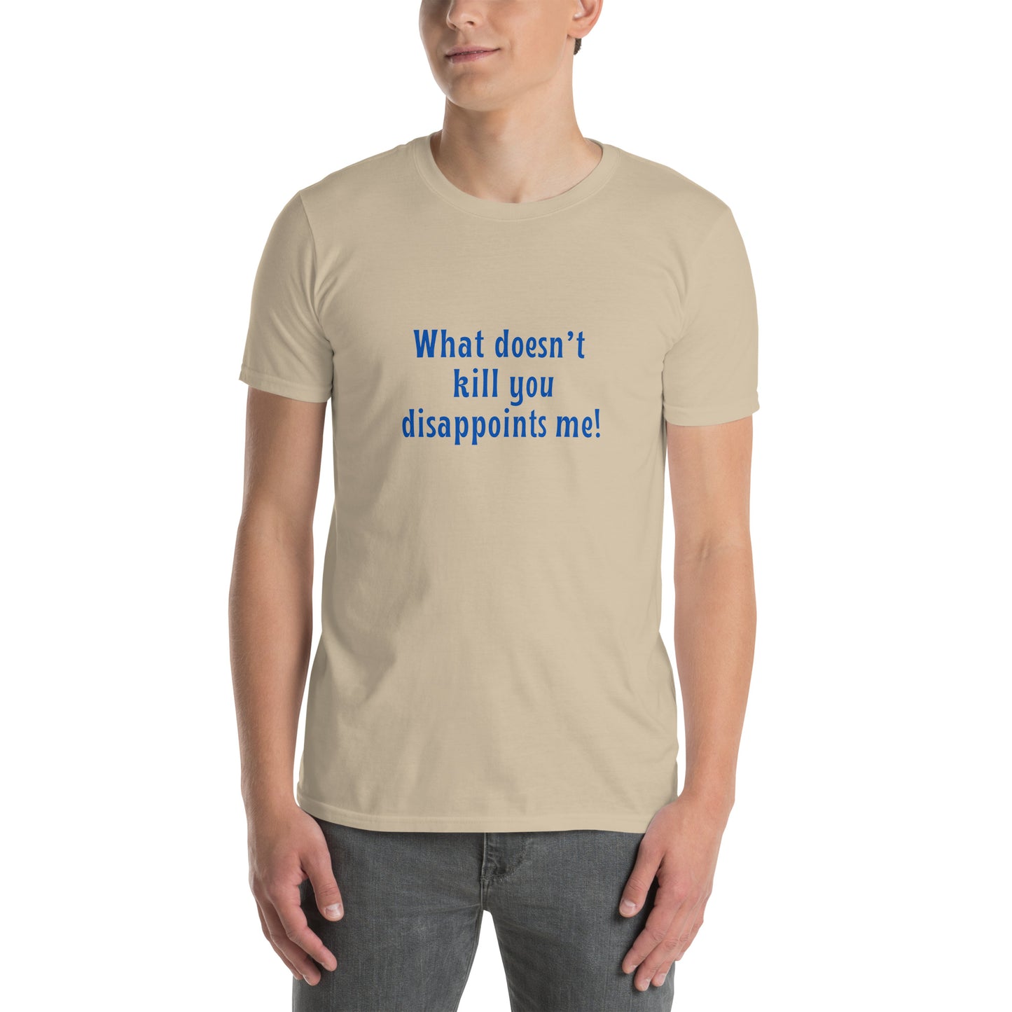 What Doesn't Kill You Disappoints Me Unisex Tee by EraofInk
