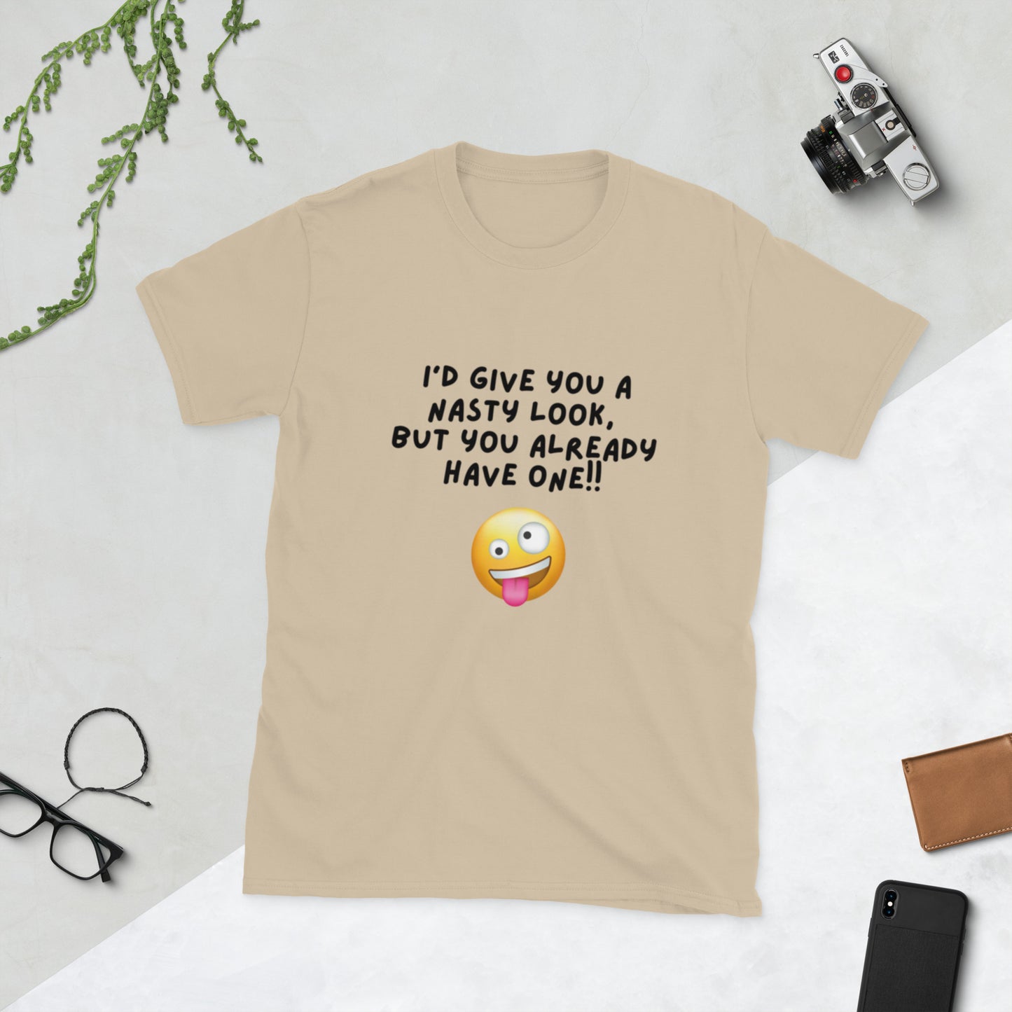 I'd Give You a Nasty Look but You Already Have One Unisex Tee by EraofInk