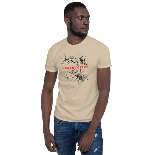 For the Destructive Personality Type Unisex Tee by EraofInk