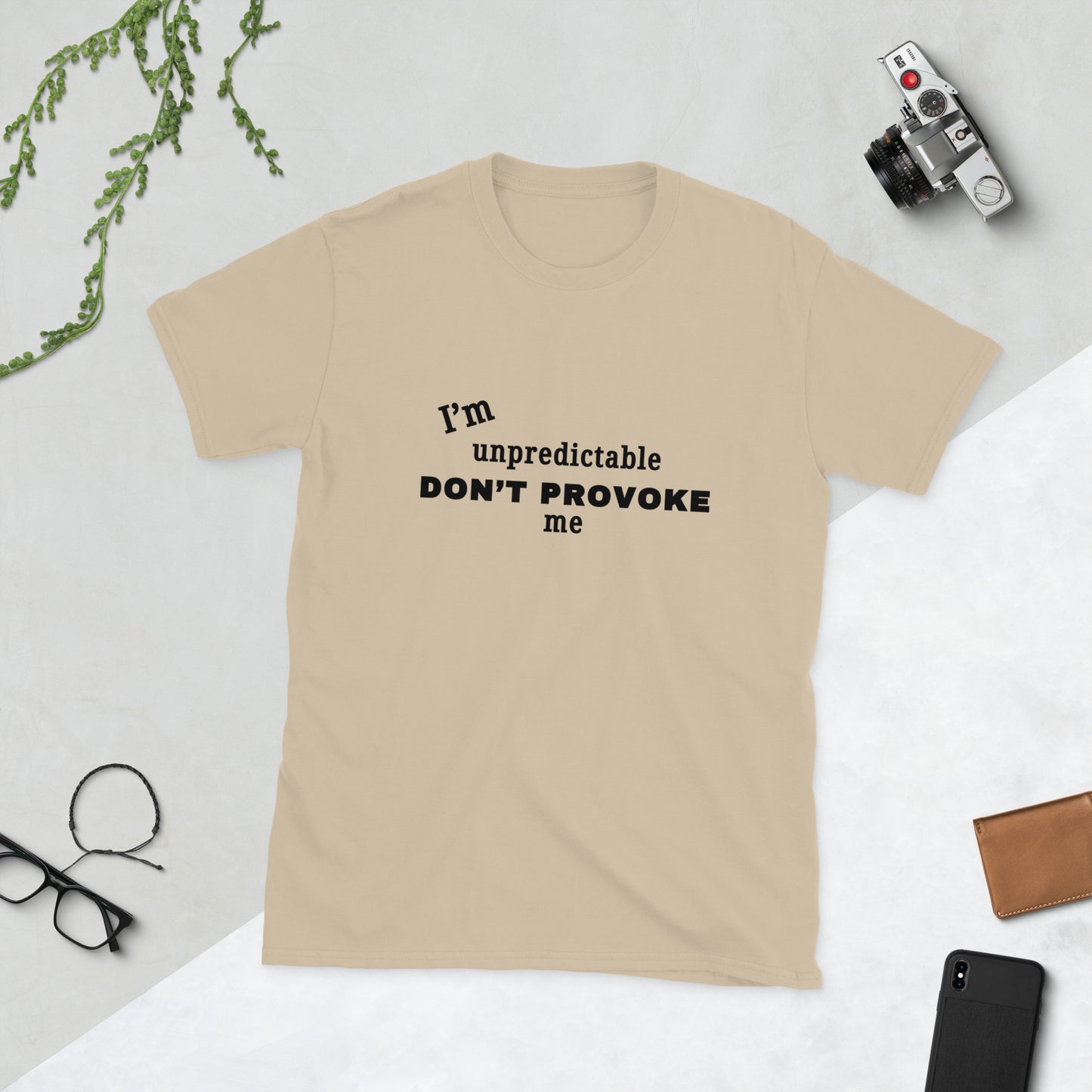 I'm Unpredictable Don't Provoke Me Unisex Tee by EraofInk