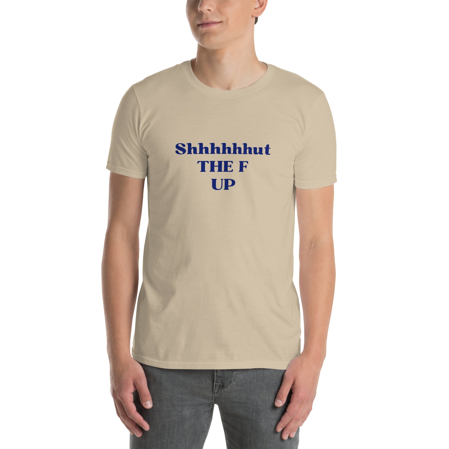 Unisex Tee That Tells Everyone to Just Shut Up Already by EraofInk
