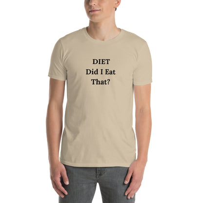 DIET Did I Eat That? Unisex Tee by EraofInk