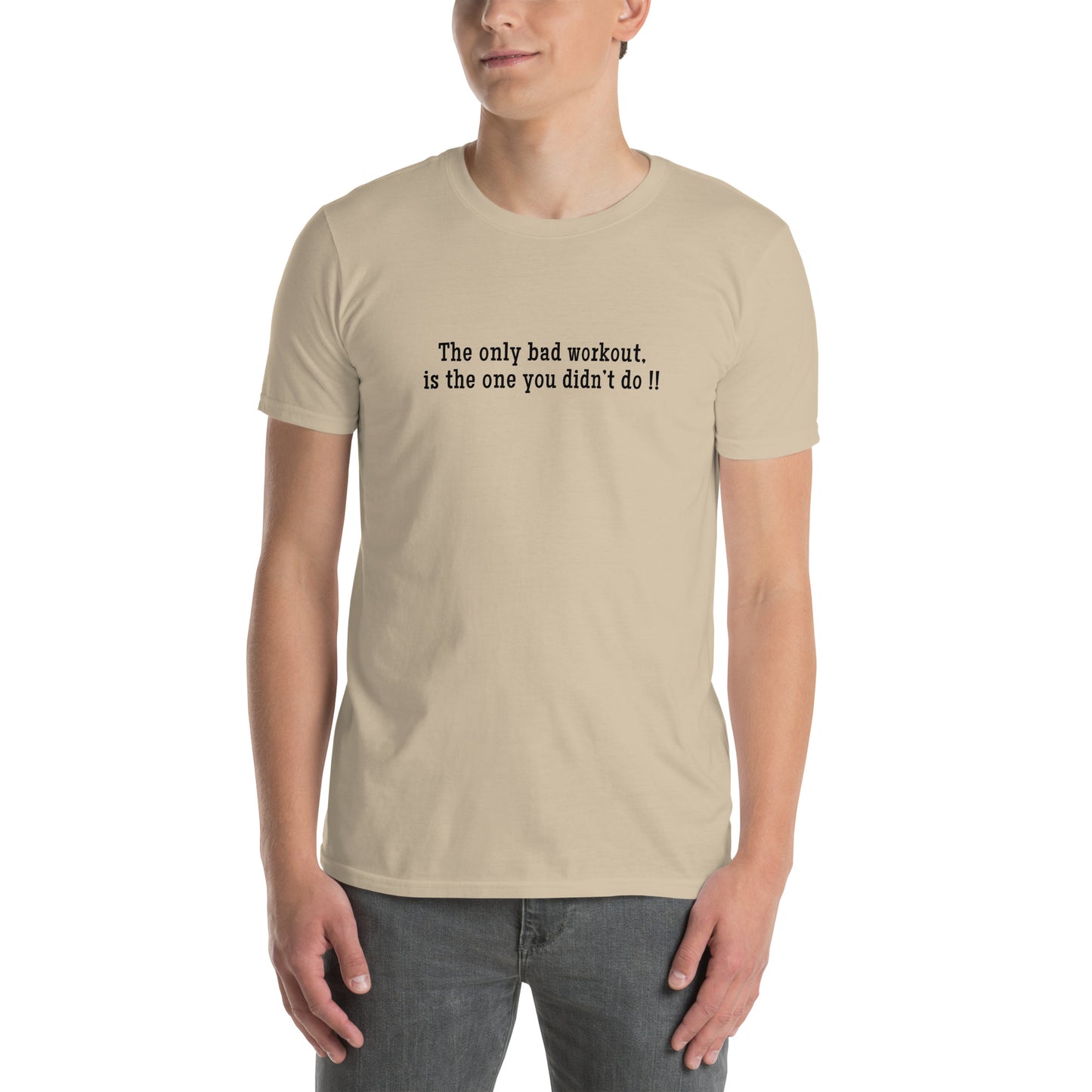 Tee for Fitness Enthusiasts The Only Bad Workout Is The One You Didn't Do Unisex Tee by EraofInk