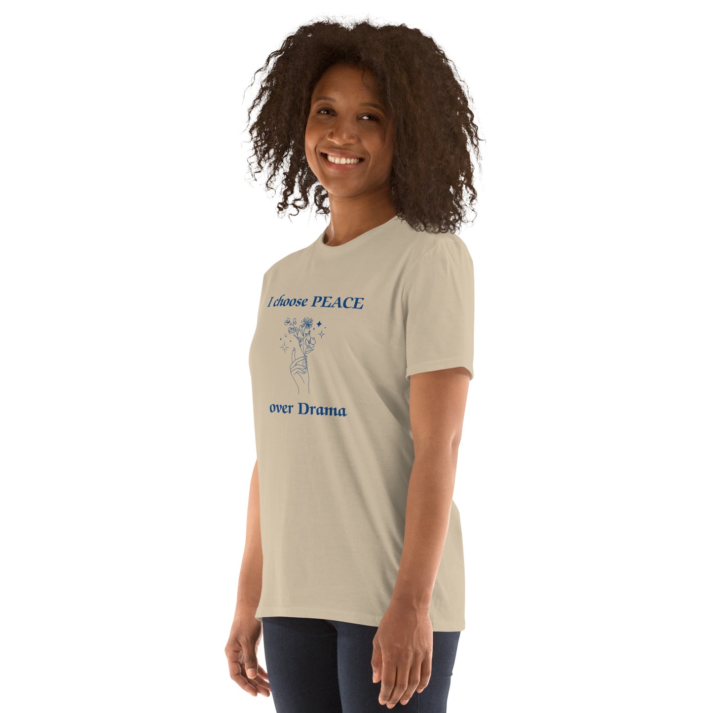 I Choose Peace Over Drama Unisex Tee by EraofInk